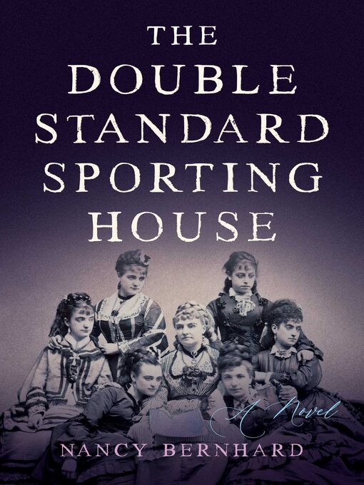 Title details for The Double Standard Sporting House by Nancy Bernhard - Available
